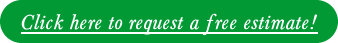 Click here to Request a Free Estimate